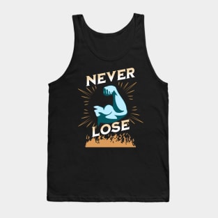 Never Lose Tank Top